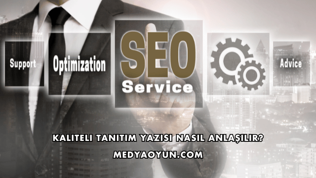 Kaliteli Tanıtım Yazısı Nasıl Anlaşılır?
